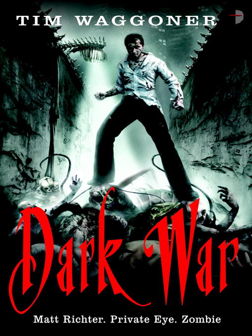 Title details for Dark War by Tim Waggoner - Available